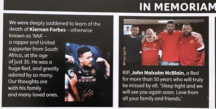 Manchester United have honoured slain South African musician AKA with a heart-warming tribute to him in their FA Cup match programme.